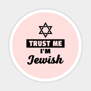 Trust Me I'm Jewish Magnet